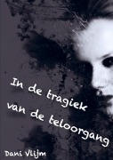 Cover-Bild zum Titel 'In de tragiek van de teloorgang' von 'Dani Vlijm'
