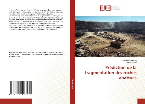 Prédiction de la fragmentation des roches abattues - Mohamed Saoudi, Imène Rogai