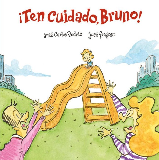 ¡Ten Cuidado, Bruno! - José Carlos Andrés