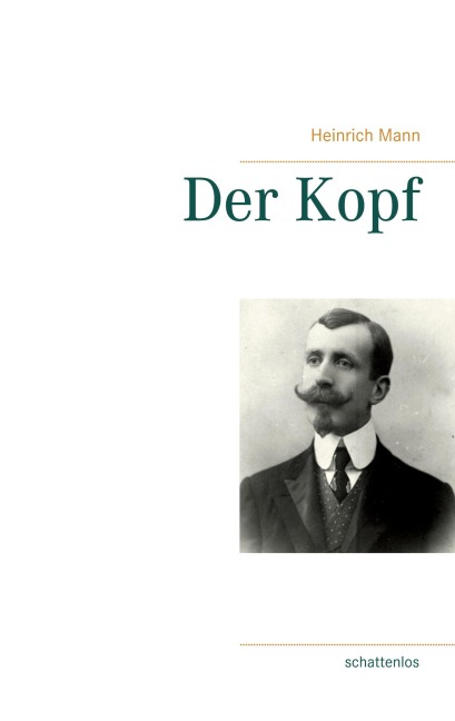 Der Kopf - Heinrich Mann