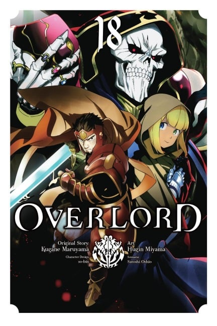 Overlord, Vol. 18 (Manga) - Kugane Maruyama, Satoshi Oshio