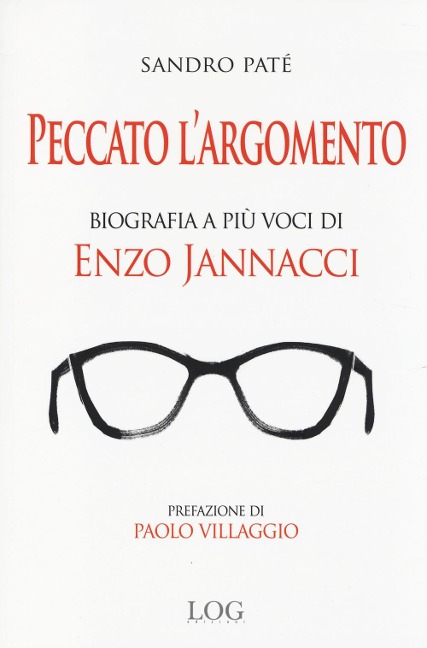 Peccato l'argomento. Biografia a più voci di Enzo Jannacci - Sandro Paté