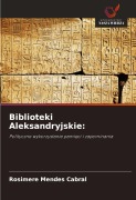 Cover-Bild zum Titel 'Biblioteki Aleksandryjskie:' von 'Rosimere Mendes Cabral'