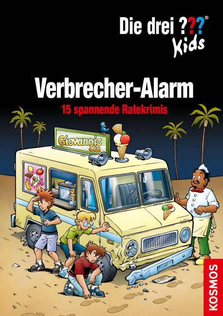 Die drei ??? Kids, Verbrecher-Alarm. (drei Fragezeichen Kids) - Ulf Blanck, Boris Pfeiffer