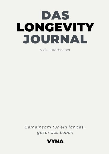 Das Longevity Journal - Nick Luterbacher