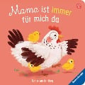 Mama ist immer für mich da: Ein liebevolles Pappbilderbuch über die starke Bindung zwischen Mutter und Kind - Esther Van Den Berg