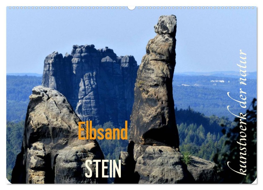 ElbsandSTEIN, kunstwerk der natur (Wandkalender 2026 DIN A2 quer), CALVENDO Monatskalender - Erwin Löbl Schäfer-Löbl
