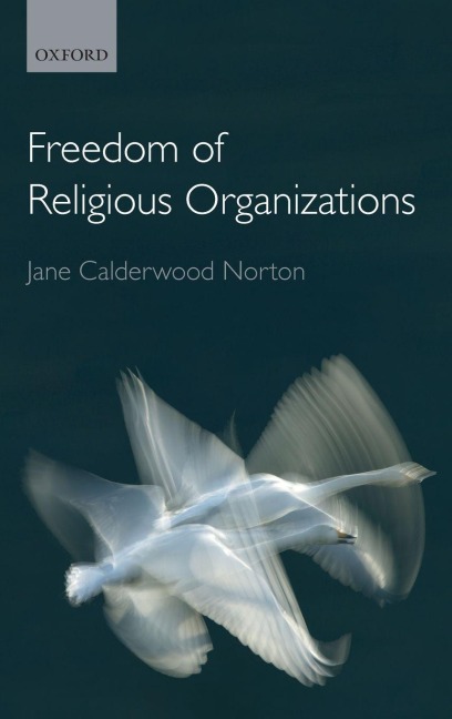 FREEDOM OF RELIGIOUS ORGANIZATIONS C - Norton Calderwood