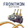 Cover-Bild zum Titel 'Enjoy The Ride' von 'Frontm3n'