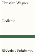 Gedichte - Christian Wagner