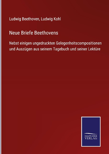 Neue Briefe Beethovens - Ludwig Beethoven