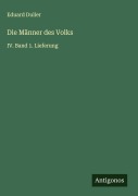 Cover-Bild zum Titel 'Die Männer des Volks' von 'Eduard Duller'