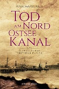 Cover-Bild zum Titel 'Tod am Nord-Ostseekanal' von 'Anja Marschall'