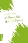 Cover-Bild zum Titel 'Philosophie der Hoffnung' von 'Lars Svendsen'
