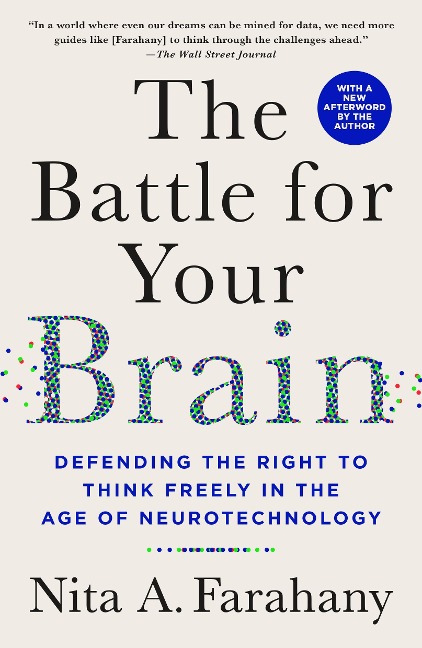 The Battle for Your Brain - Nita A. Farahany