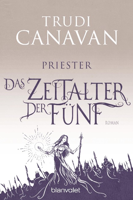 Das Zeitalter der Fünf 1 - Priester - Trudi Canavan