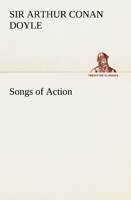 Songs of Action - Arthur Conan Doyle