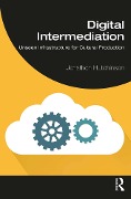 Cover-Bild zum Titel 'Digital Intermediation' von 'Jonathon Hutchinson'
