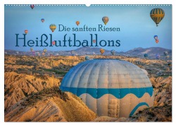 Cover-Bild zum Titel 'Heißluftballons Die sanften Riesen (Wandkalender 2026 DIN A2 quer), CALVENDO Monatskalender' von 'Heribert Adams -Lensviper-'