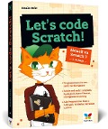 Let's code Scratch! - Hauke Fehr