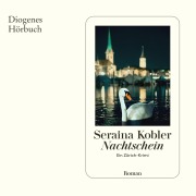 Cover-Bild zum Titel 'Nachtschein' von 'Seraina Kobler'