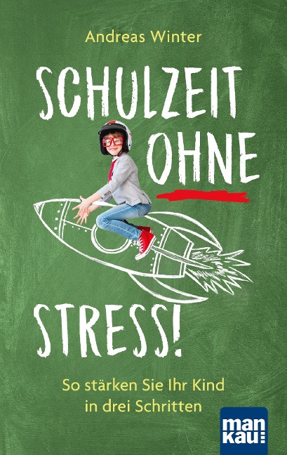 Schulzeit ohne Stress! - Andreas Winter