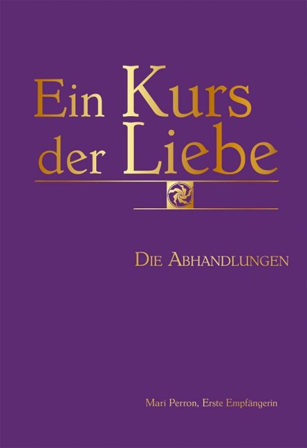 Ein Kurs der Liebe - Mari Perron