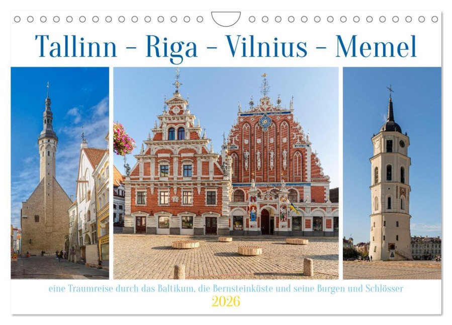 Tallinn-Riga-Vilnius-Memel, eine Traumreise durch das Baltikum. (Wandkalender 2026 DIN A4 quer), CALVENDO Monatskalender - Ulrich Männel