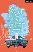 Cover-Bild zum Titel 'Ghosts of the Near Future' von 'Emma Clark, Pj Stanley'
