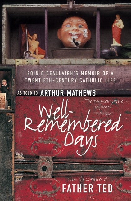 Well-Remembered Days - Arthur Matthews