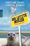 Cover-Bild zum Titel 'Der letzte Heuler' von 'Cornelia Kuhnert, Christiane Franke'