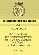 Cover-Bild zum Titel 'Die Entwicklung des deutschen privaten Immissionsschutzrechts seit Beginn der Industrialisierung' von 'Norbert Koch'