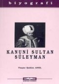 Kanuni Sultan Süleyman - Yasar sahin Anil