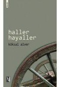 Haller Hayaller - Köksal Alver