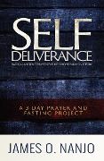 Cover-Bild zum Titel 'Self Deliverance' von 'James Nanjo'