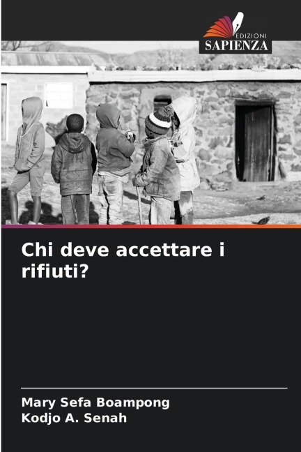 Chi deve accettare i rifiuti? - Mary Sefa Boampong, Kodjo A. Senah