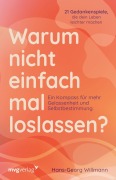 Cover-Bild zum Titel 'Warum nicht einfach mal loslassen?' von 'Hans-Georg Willmann'