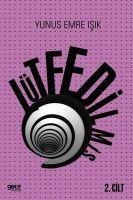 Lütfedilmis 2. Cilt - Yunus Emre Isik