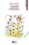 Cover-Bild zum Titel 'Günisigi Hoscakal' von 'Ülkü Tamer'
