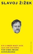Ein Linker wagt sich aus der Deckung - Slavoj Zizek