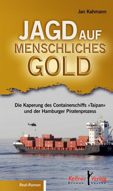 Jagd auf menschliches Gold - Jan Kahmann