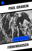 Cover-Bild zum Titel 'Firnenrausch' von 'Paul Grabein'