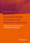 Cover-Bild zum Titel 'Transkription von Video- und Filmdaten in der Qualitativen Sozialforschung' von ''