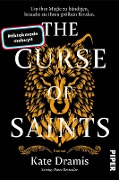 Cover-Bild zum Titel 'The Curse of Saints' von 'Kate Dramis'
