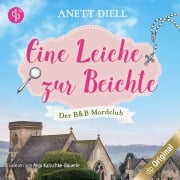 Cover-Bild zum Titel 'Eine Leiche zur Beichte' von 'Anett Diell'