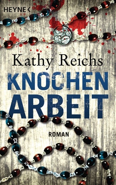 Knochenarbeit - Kathy Reichs