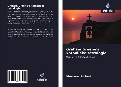 Graham Greene's katholieke tetralogie - Visuvasam Richard
