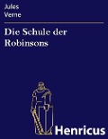 Cover-Bild zum Titel 'Die Schule der Robinsons' von 'Jules Verne'