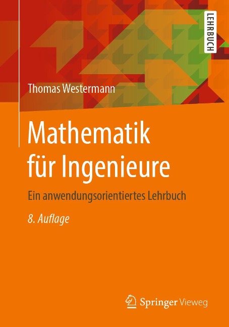 Mathematik für Ingenieure - Thomas Westermann