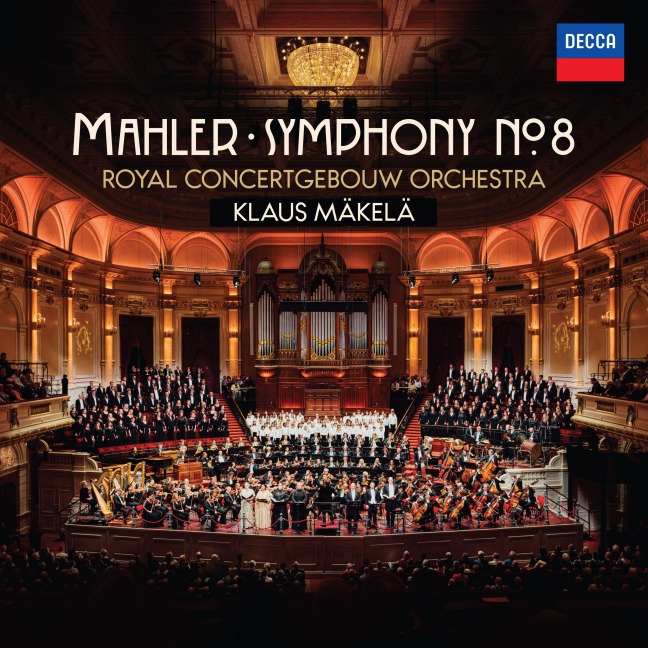 Mahler Symphony No.8 - Mäkelä Royal Concertgebouw Orchestra
